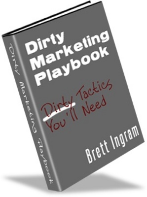 Product picture Dirty Marketing Playbook - for making money online